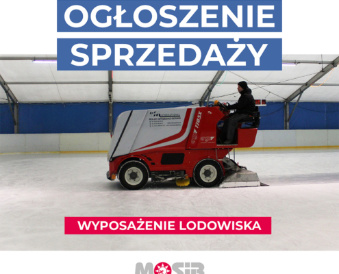 na grafice zdjęcie lodowiska i rolby oraz logo i napis ogłoszenie sprzedaży wyposażenia lodowiska