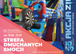 Plakat promujący strefę dmuchanych atrakcji dla dzieci, z kolorowymi dmuchańcami, zjeżdżalniami i torem przeszkód, informacją o lutowym terminie, godzinach, hali sportowej w Żorach oraz ofercie biletowej.