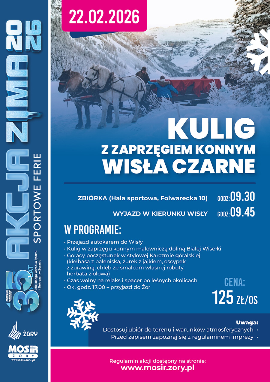 Plakat zapowiadający zimowy kulig z zaprzęgiem konnym w Wiśle, z fotografią sań w górskim, ośnieżonym krajobrazie oraz informacją o terminie, programie wyjazdu i cenie uczestnictwa.