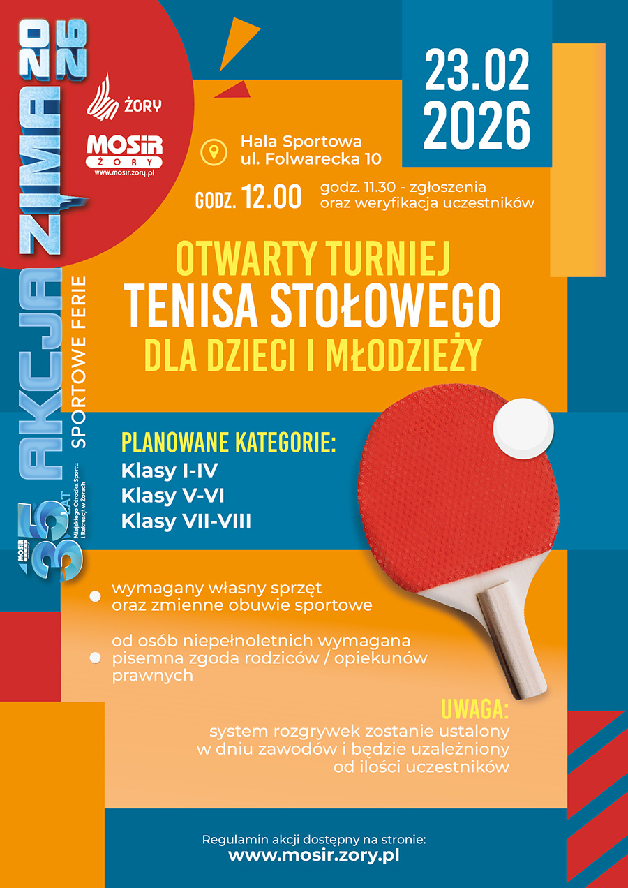Plakat zapowiadający otwarty turniej tenisa stołowego dla dzieci i młodzieży, z dużą grafiką paletki i piłeczki oraz informacją o lutowym terminie, godzinie i miejscu zawodów w hali sportowej w Żorach.