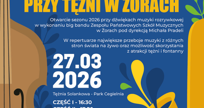 Plakat w niebiesko-żółtej kolorystyce z ilustracjami instrumentów muzycznych (klawisze fortepianu, skrzypce, saksofon) oraz zdjęciem tężni solankowej w Parku Cegielnia, informujący o wydarzeniu „Muzyczne spotkania przy tężni w Żorach” 27.03.2026.