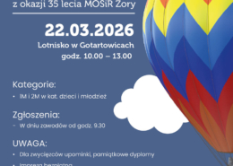 Plakat w niebieskiej kolorystyce z białymi chmurami i dużą ilustracją kolorowego balonu na gorące powietrze, informujący o zawodach balonowych z okazji 35-lecia MOSiR Żory