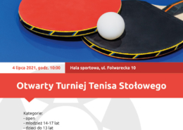 Na plakacie zapowiedź turnieju tenisa stołowego, u góry logo Akcji Lato 2021, w środku zdjęcie przedstawiające rakietki tenisowe z piłką