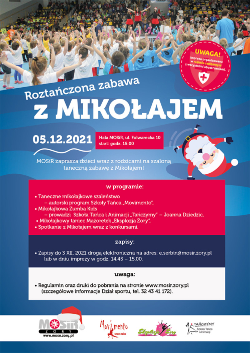 na plakacie na niebieskim tle informacje o wydarzeniu, z boku ilustracja mikołaja, u góry zdjęcie dzieci tańczących w hali sportowej