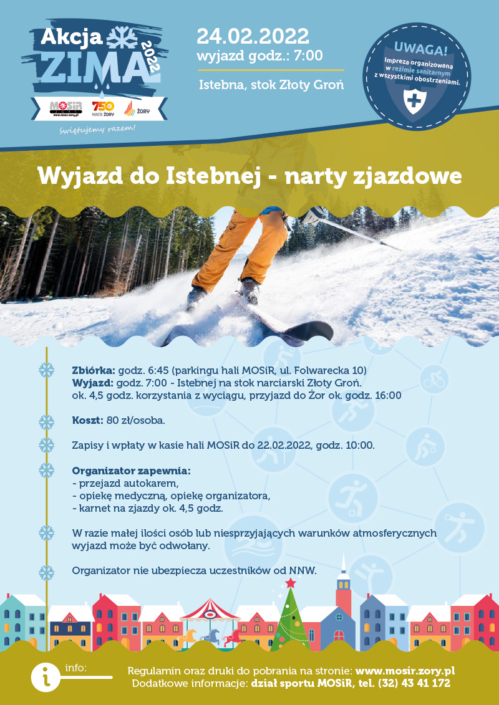 na plakacie informacje o wyjeździe na narty zjazdowe, u góry logo akcji zima, w centralnej części zdjęcie narciarza na stoku