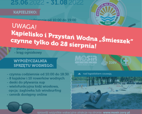 na plakacie na zielonym tle informacje o otwarciu sezonu kąpieliska i wypożyczalni, na dole zdjęcia śmieszka w Żorach