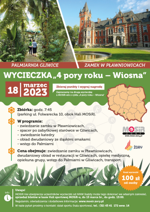 na plakacie informacje o wycieczce, u góry zdjęcie palmiarni oraz zamku, na dole motyw roślinny i wiosenny plus loga