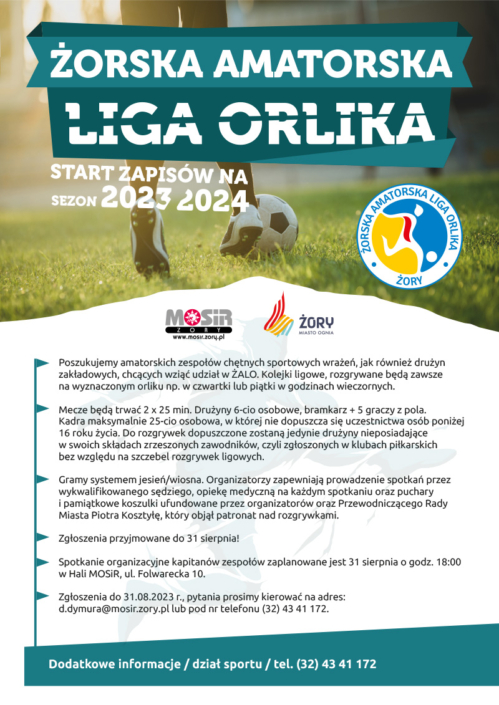 na plakacie informacja o naborze do Żorskiej Amatorskiej Ligi Orlika, w tle zdjęcie boiska i piłkarza