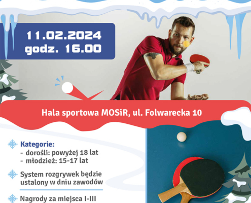 na plakacie w motywie zimowym informacje o turnieju tenisa stołowego i zdjęcie zawodnika grającego oraz stół z rakietami