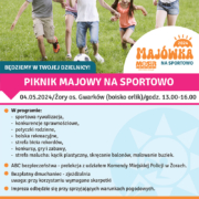 na plakacie zdjęcie rodziny grającej w piłkę oraz informacje o sportowej majówce, na dole loga