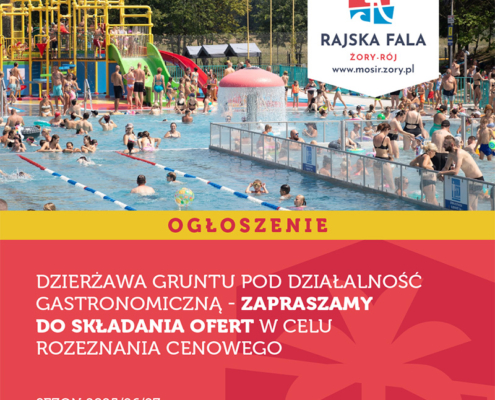 Na grafice znajduje się ogłoszenie dotyczące dzierżawy gruntu pod działalność gastronomiczną na terenie kąpieliska Rajska Fala w Żorach na sezony 2025-2027, wraz ze zdjęciem basenu pełnego ludzi.