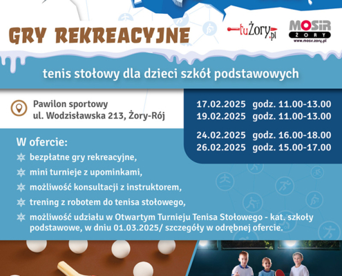 Plakat przedstawia informacje o zimowej akcji sportowej w Żorach, promując bezpłatne zajęcia z tenisa stołowego dla dzieci szkół podstawowych, z grafiką stołu do ping-ponga, rakietki i piłeczek oraz sylwetkami dzieci grających w tenisa stołowego.