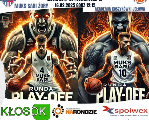 Plakat promujący mecz play-off koszykówki pomiędzy MUKS Sari Żory a Akademią Koszykówki Jełowa, który odbędzie się 16 lutego 2025 o godzinie 12:15 w hali MOSiR Żory (ul. Folwarecka 10); na plakacie dynamiczne grafiki zawodników w strojach MUKS Sari Żory na tle ognistych i mrocznych postaci, a na dole widoczne logotypy sponsorów.