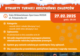 Plakat informuje o otwartym turnieju koszykówki chłopców w ramach Akcji Zima 2025, który odbędzie się 27 lutego o godzinie 9:00 w Hali Widowiskowo-Sportowej MOSiR Żory, zawiera informacje o kategoriach wiekowych, zgłoszeniach i nagrodach oraz zdjęcie chłopców grających w koszykówkę na hali sportowej.