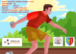 Plakat przedstawia ilustrację mężczyzny grającego w pétanque oraz informacje o turnieju pétanque w Żorach, w tym datę, miejsce, system rozgrywek, wpisowe i nagrody.