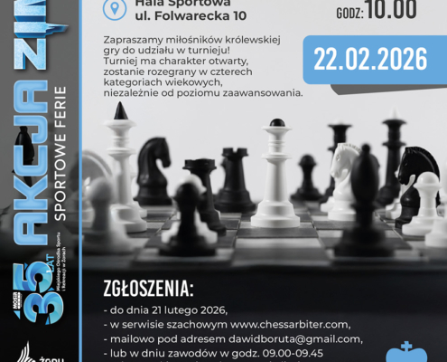 Plakat informujący o otwartym turnieju szachowym organizowanym z okazji urodzin miasta Żory, z grafiką szachownicy i figur, informacją o lutowym terminie, godzinie oraz miejscu rozgrywek.