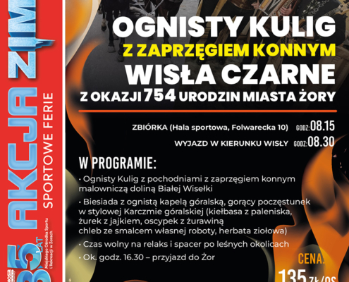 Plakat zapowiadający ognisty kulig z zaprzęgiem konnym w Wiśle Czarne, z fotografiami koni i góralskiej kapeli oraz informacją o lutowym terminie, programie wyjazdu i cenie uczestnictwa.
