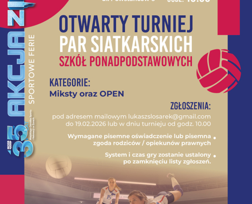 Plakat zapowiadający otwarty turniej par siatkarskich szkół ponadpodstawowych, z dynamiczną sceną gry w hali sportowej, informacją o lutowym terminie, godzinie i miejscu wydarzenia w Żorach.