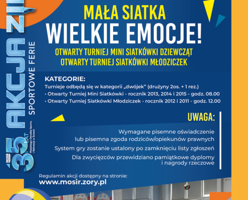 Plakat zapowiadający otwarty turniej mini siatkówki dziewcząt i młodziczek, z informacją o lutowym terminie, hali sportowej w Żorach oraz zdjęciem zawodniczek podczas meczu.