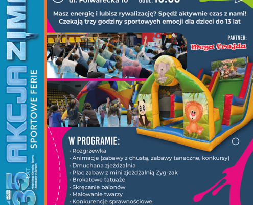 Plakat promujący wydarzenie „Aktywny dzień – dzień pełen zabawy” z animacjami i atrakcjami sportowymi dla dzieci, przedstawiający zdjęcia wspólnych ćwiczeń oraz dmuchaną zjeżdżalnię, z informacją o lutowym terminie i hali sportowej w Żorach.