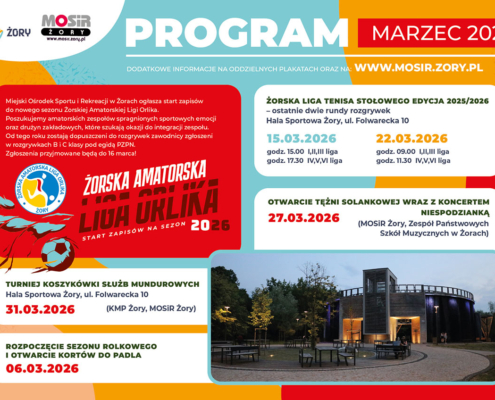 Kolorowy plakat w czerwono-pomarańczowo-turkusowej stylistyce z dużym nagłówkiem „PROGRAM MARZEC 2026”, blokami informacyjnymi o wydarzeniach sportowych, grafiką piłki oraz zdjęciem tężni solankowej, prezentujący marcowe wydarzenia MOSiR Żory.