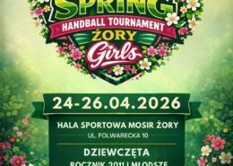 Plakat informacyjny turnieju „Spring Handball Tournament Żory Girls”, zawierający termin wydarzenia, miejsce rozgrywek oraz informacje o uczestniczkach i liczbie drużyn.