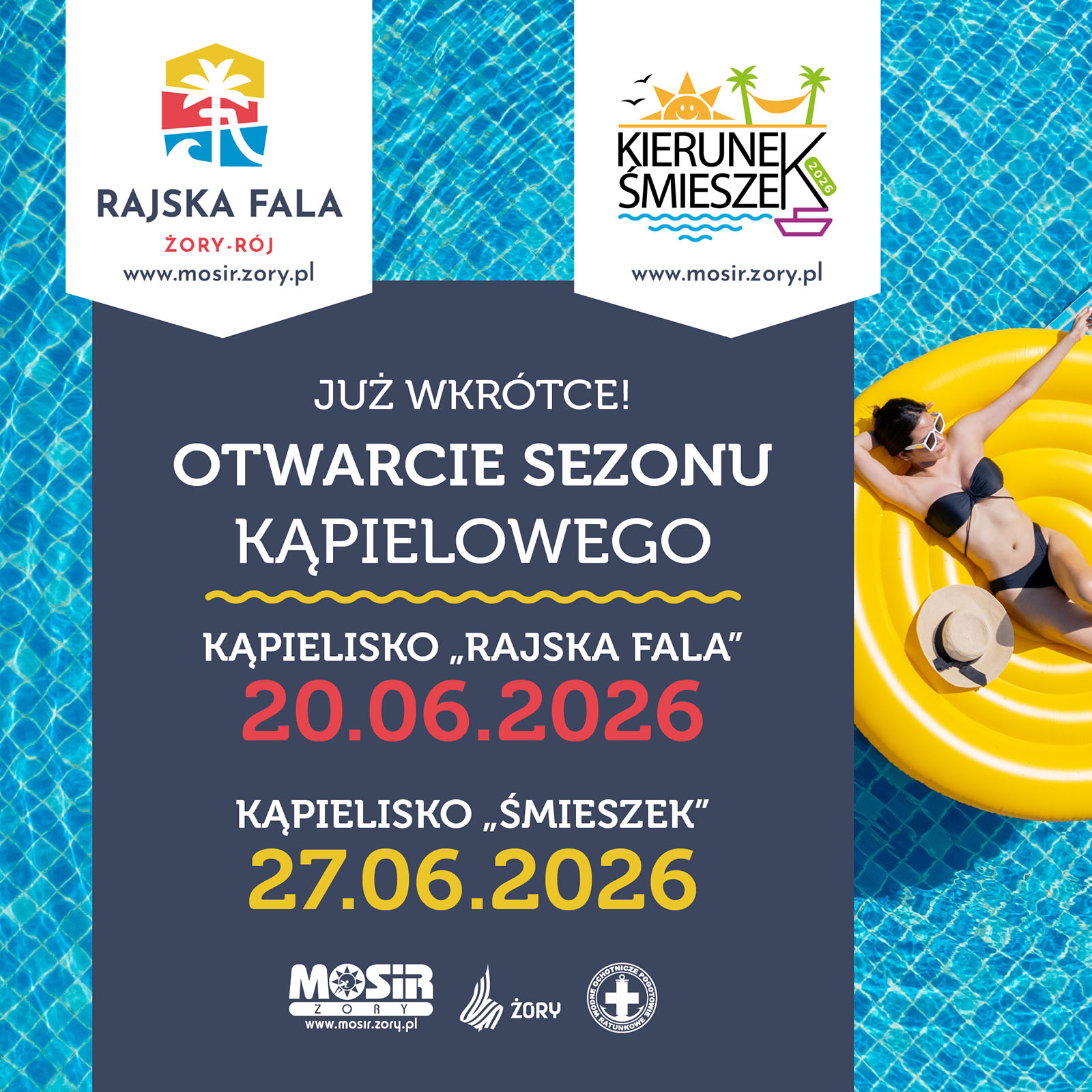 Grafika promująca otwarcie sezonu kąpielowego. W tle widoczna jest błękitna woda basenowa oraz osoba odpoczywająca na żółtym dmuchanym kole. Na środku znajduje się ciemny panel informacyjny z logotypami organizatorów.