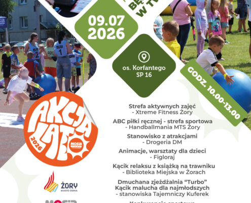Plakat promujący wydarzenie „Strefa Sportowa – Ruch, Emocje, Uśmiech – Będziemy w Twojej Dzielnicy” w ramach Akcji Lato 2026. Grafika przedstawia zdjęcia dzieci uczestniczących w konkurencjach sportowych, animacjach i zabawach plenerowych oraz informacje o terminie i miejscu wydarzenia na terenie Szkoły Podstawowej nr 16 na osiedlu Korfantego w Żorach.